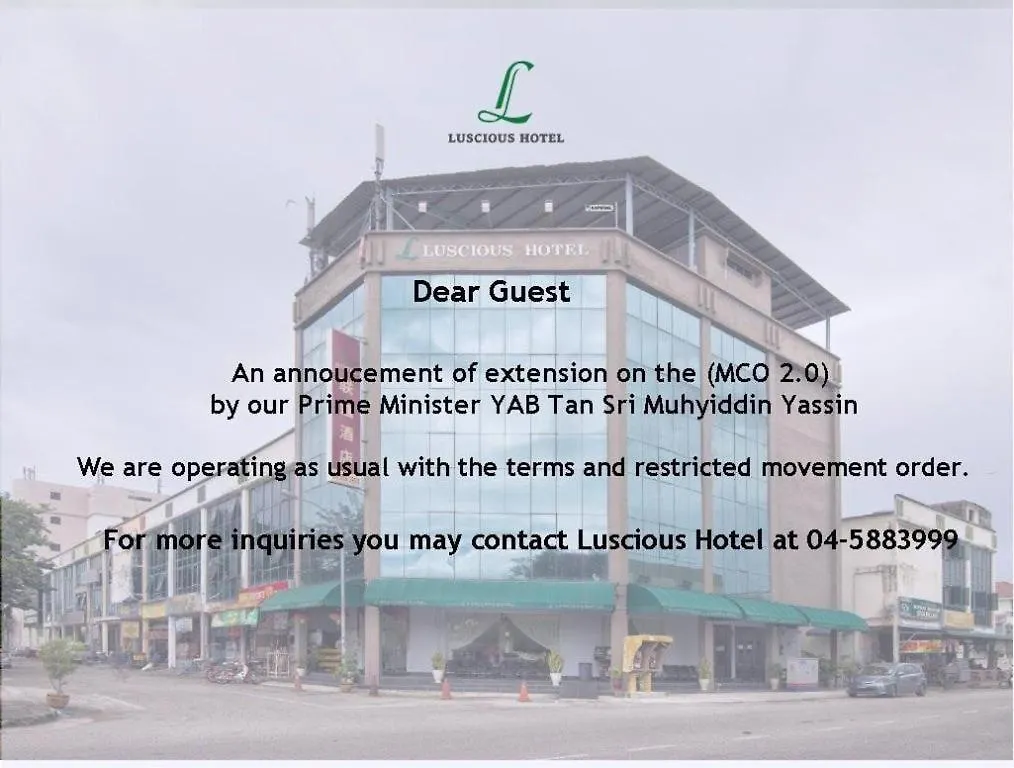 **  Luscious Hotel Bukit Mertajam Malaysia